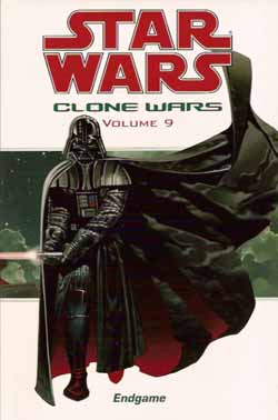 Star Wars Clone Wars Vol 9: Endgame