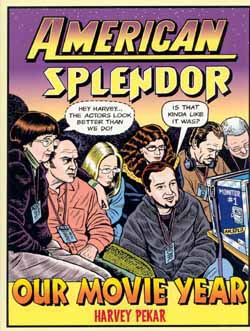 American Splendor: Our Movie Year