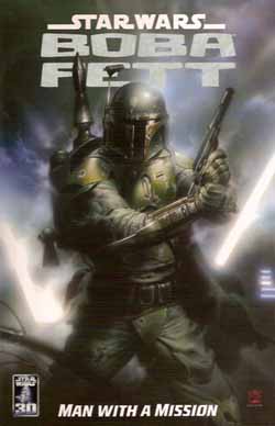 Star Wars Boba Fett: Man With a Mission