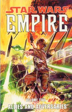 Star Wars: Empire vol 5, Allies and Adversaries
