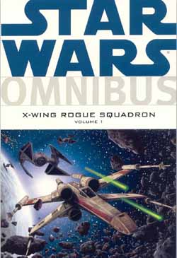 Star Wars Omnibus: X-Wing Rogue Squadron vol 1