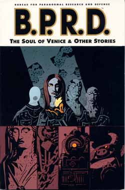 B.P.R.D. vol 2: The Soul of Venice & Other Stories