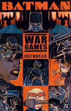 Batman: War Games, Act One: Outbreak