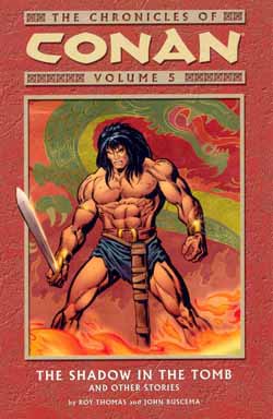 Chronicles of Conan vol 5: The Shadow in the Tomb