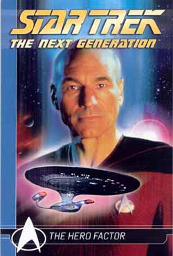 Star Trek: The Next Generation â€” The Hero Factor