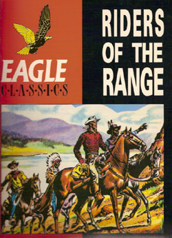 Eagle Classics: <i>Riders of the Range</i>
