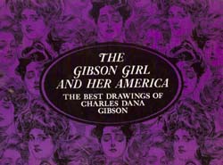 The Gibson Girl and Her America