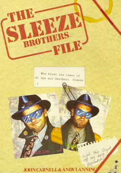 The Sleeze Brothers File