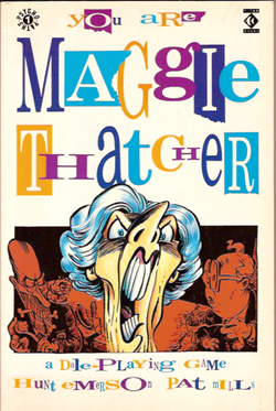You Are Maggie Thatcher: A Dole-Playing Game
