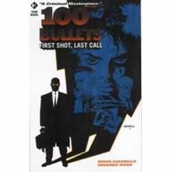 100 Bullets: First Shot, Last Call