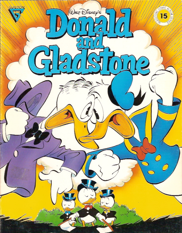 Walt Disney’s Donald and Gladstone Gladstone Comic Album 15 Now