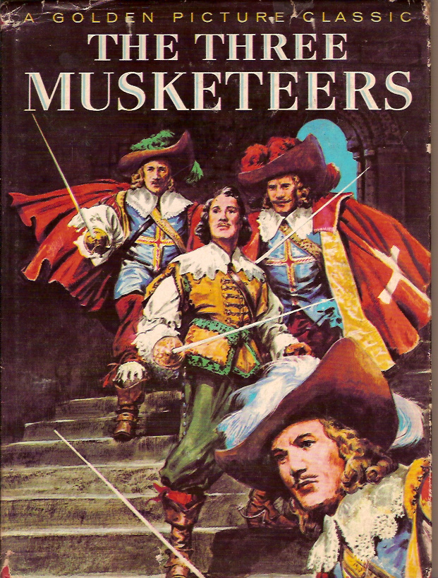 The Three Musketeers a Golden Picture Classic Now Read This!
