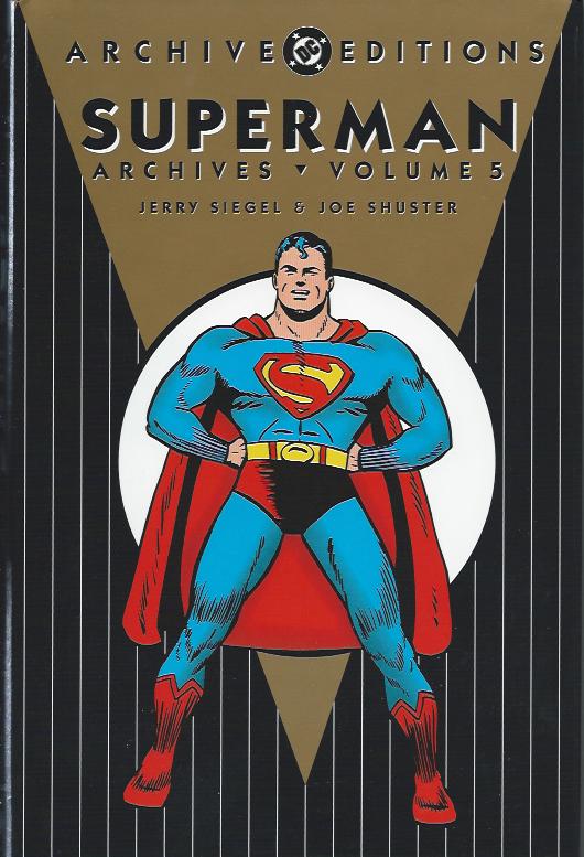 Superman Archive volume 5 Now Read This!
