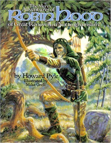The Merry Adventures of Robin Hood: Of Great Renown, in Nottinghamshire/SIGNET CLASSICS/Howard Pyle